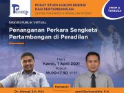 Diskusi Publik “Penanganan Perkara Sengketa Pertambangan di Peradilan”
