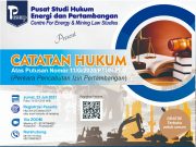 “Catatan Hukum atas Putusan Nomor 11/G/2020/PTUN.PLG” (Perkara Pencabutan Izin Pertambangan)