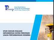 Studi Hukum Evaluasi Implementasi Sistem Perizinan Usaha Pertambangan