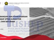 Pengembangan dan Pemberdayaan Masyarakat (Ppm) Subsektor Mineral Dan Batubara