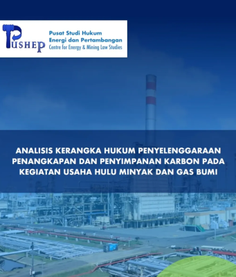 Studi Hukum Penyelenggaran CCS CCUS